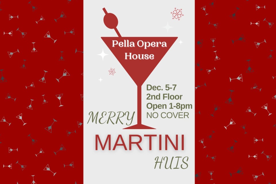 Merry Martini Huis at the Pella Opera House photo