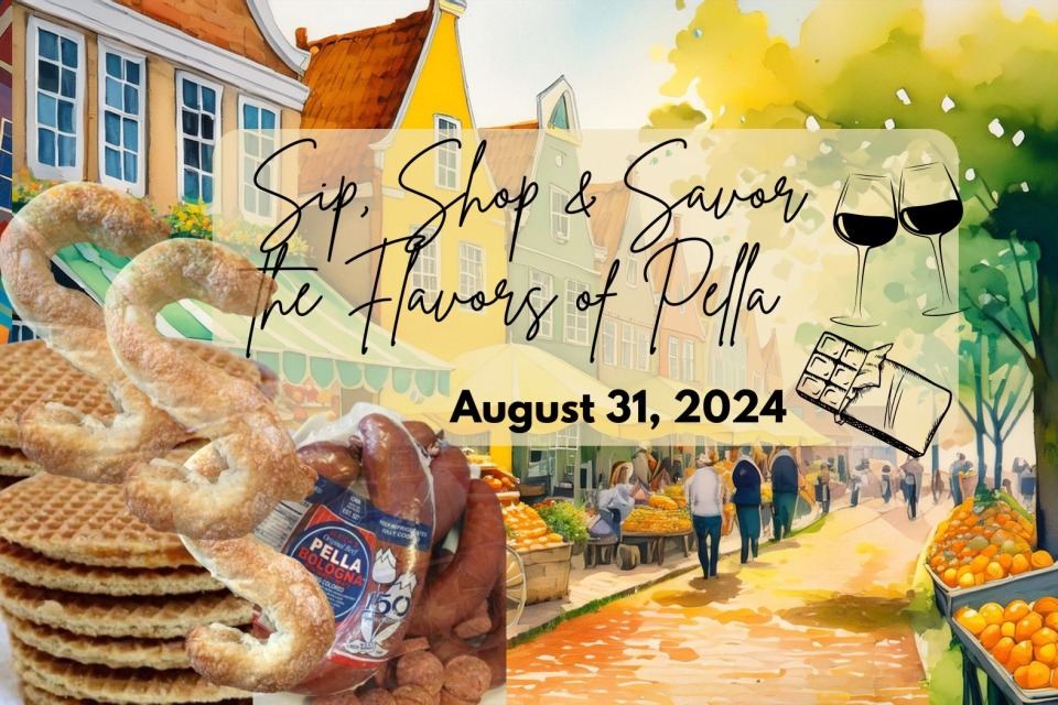 Sip, Shop & Savor the Tastes of Pella photo