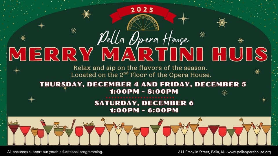 Merry Martini Huis at the Pella Opera House photo