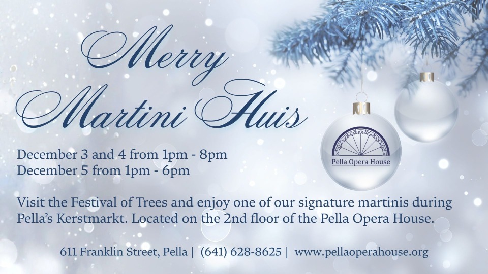 Merry Martini Huis at the Pella Opera House photo