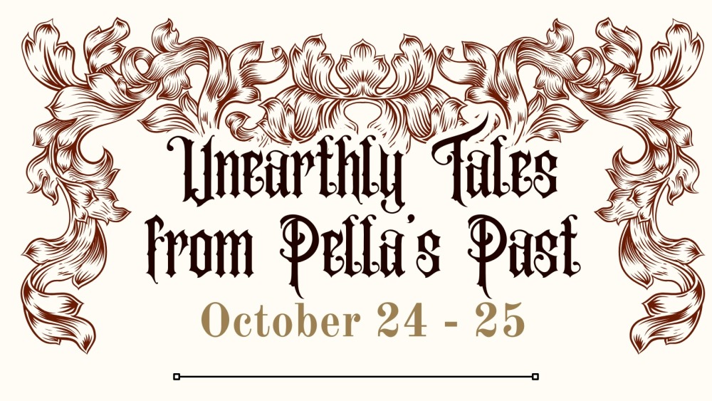 Unearthly Tales from Pella's Past photo
